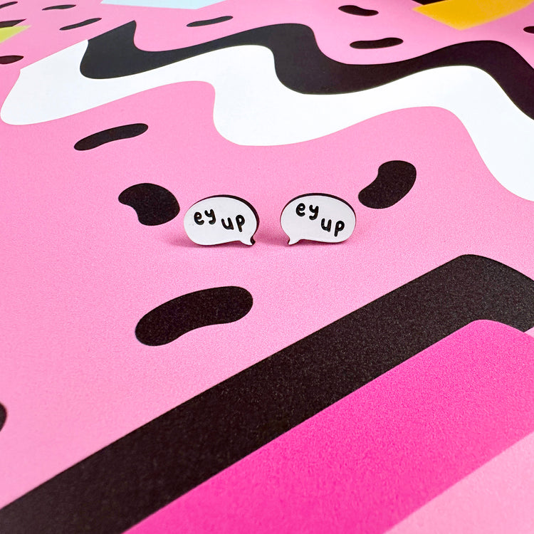 Ey Up Stud Earrings