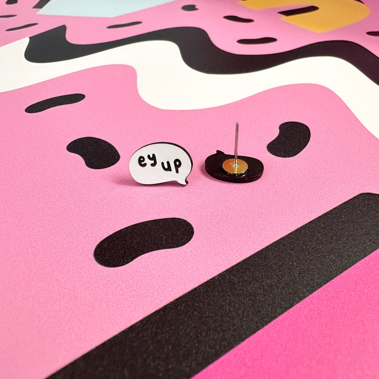 Ey Up Stud Earrings