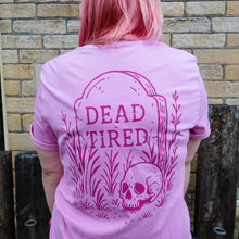 Load image into Gallery viewer, Dead Tired T-Shirt - Right Nice Stuff X Silly Loaf
