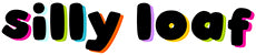 Silly Loaf logo featuring chunky black letters that each have a different, brightly coloured shadow